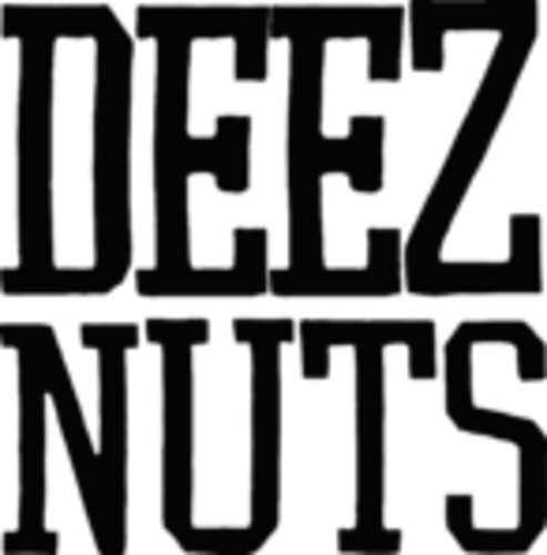 DEEZ NUTS